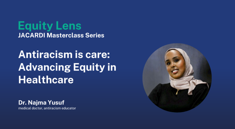 JACARDI Masterclass series Equity Lens Antiracism