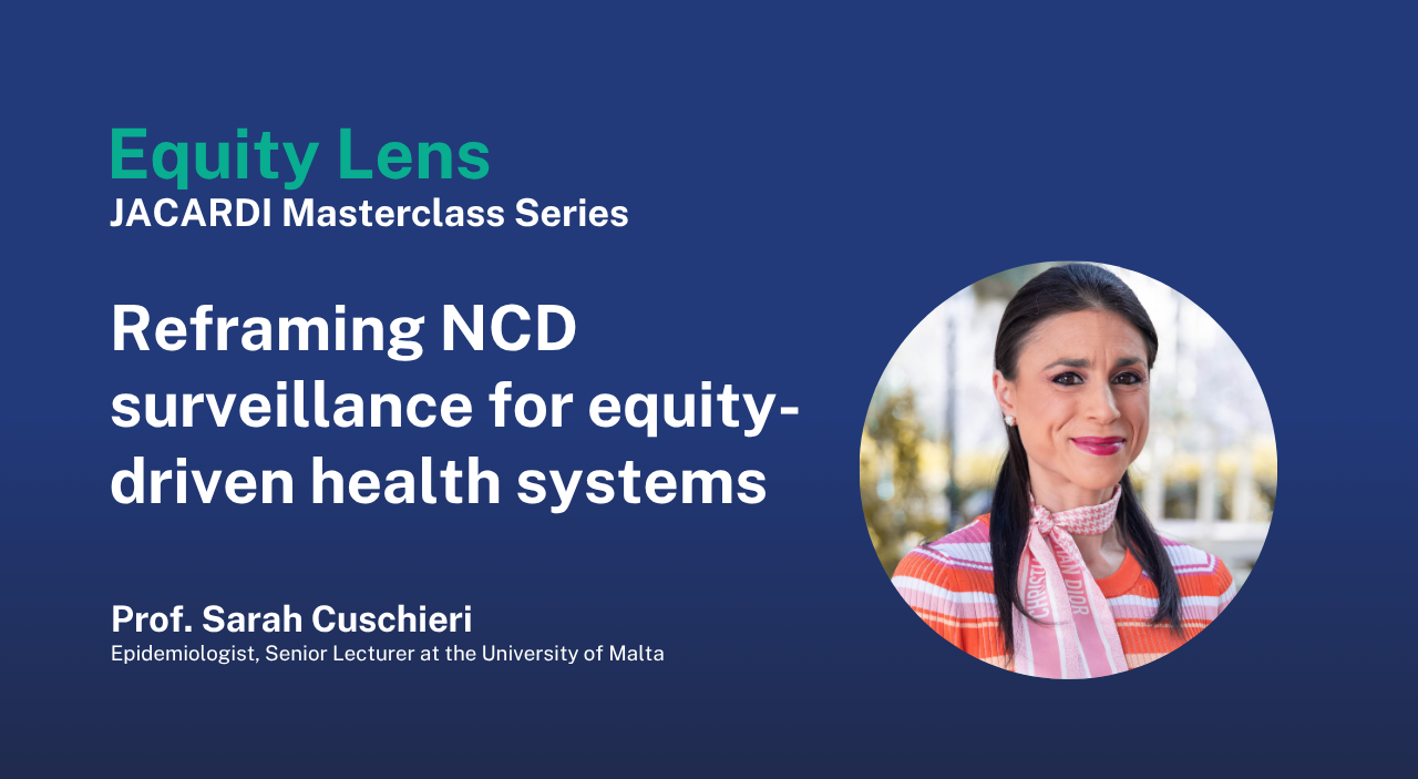 Equity Lens: Reframing NCD surveillance for equity-driven health systems
